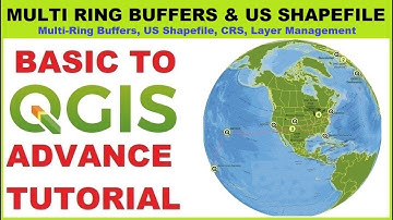 Working with Multi-Ring Buffers, US Shapefile, and CRS in QGIS I Multi-Ring Buffers I US Shapefile