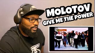 MOLOTOV - GIVE ME THE POWER | REACTION
