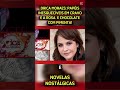 Drica Moraes: papéis inesquecíveis em Cravo e a Rosa e Chocolate com Pimenta! #novelas #novela