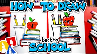 back to school how to draw a stack of books an apple and pencils