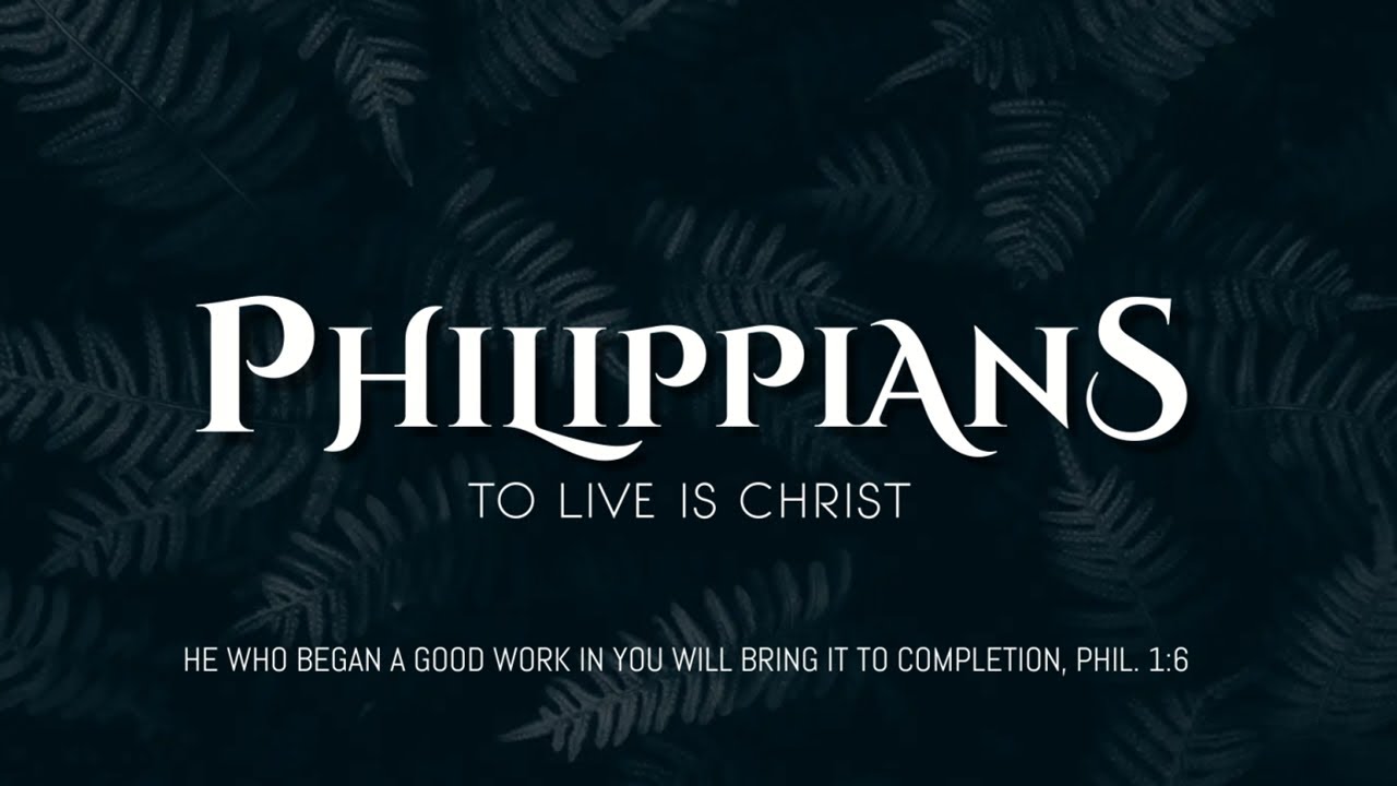 Philippians 1 | He Who Began A Good Work In You Will Bring It To ...