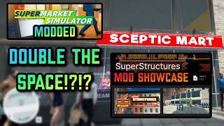 This MOD Finally Adds a SECOND FLOOR! | Supermarket Simulator Super Structures Mod
