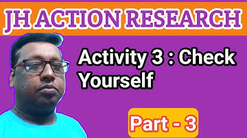 JH ACTION RESEARCH // ACTIVITIES : 3 // CHECK YOURSELF.
