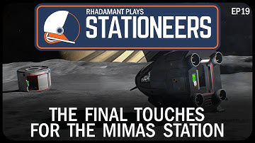 The Final Touches for the Mimas Station in Stationeers - Crashlanded on Mimas // EP19