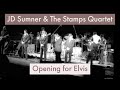 JD Sumner & The Stamps Quartet - Full Set Opening for Elvis (June 3rd 1976)