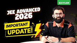 JEE Advanced 2026: Important Update | Xylem JEEnius