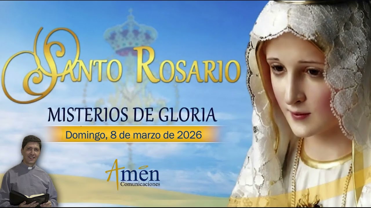Santo Rosario en Audio l 08 Marzo de 2026 l Misterios de Gloria l Amen Comunicaciones