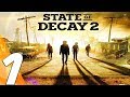 State of Decay 2 - Gameplay Walkthrough Part 1 - Prologue (Full Game) Ultra Settings