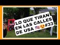 LO QUE TIRAN EN LAS CALLES DE USA #33 《Chulada de Cosas 》Resiclando