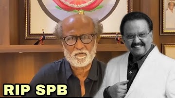 RIP SPB - Superstar Rajinikanth Video condolences to legend singer SP Balasubramaniam sir death