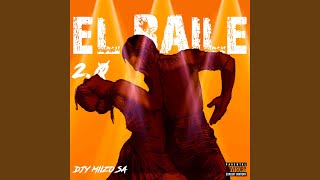 EL BAILE 2.0 (Bique Revisit Mix)
