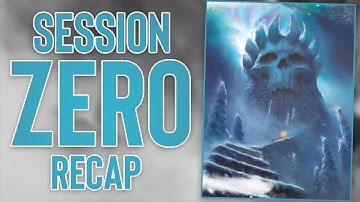 How Our Session Zero Went- Icewind Dale: Rime of the Frostaiden - Campaign Diary 0