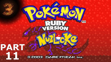 Challenge Our Father - Pokemon Ruby Nuzlocke Part 11 - Third Strongest