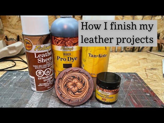 How I Dye, Antique, and Finish my Leather Projects 