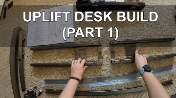 Uplift V2 Commercial Desk Build - Part 1