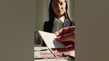 🎥 Networking 101: Be Prepared