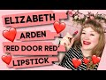 Elizabeth Arden &#39;Red Door Red&#39; Lipstick Review // The Most Iconic Red In The World?