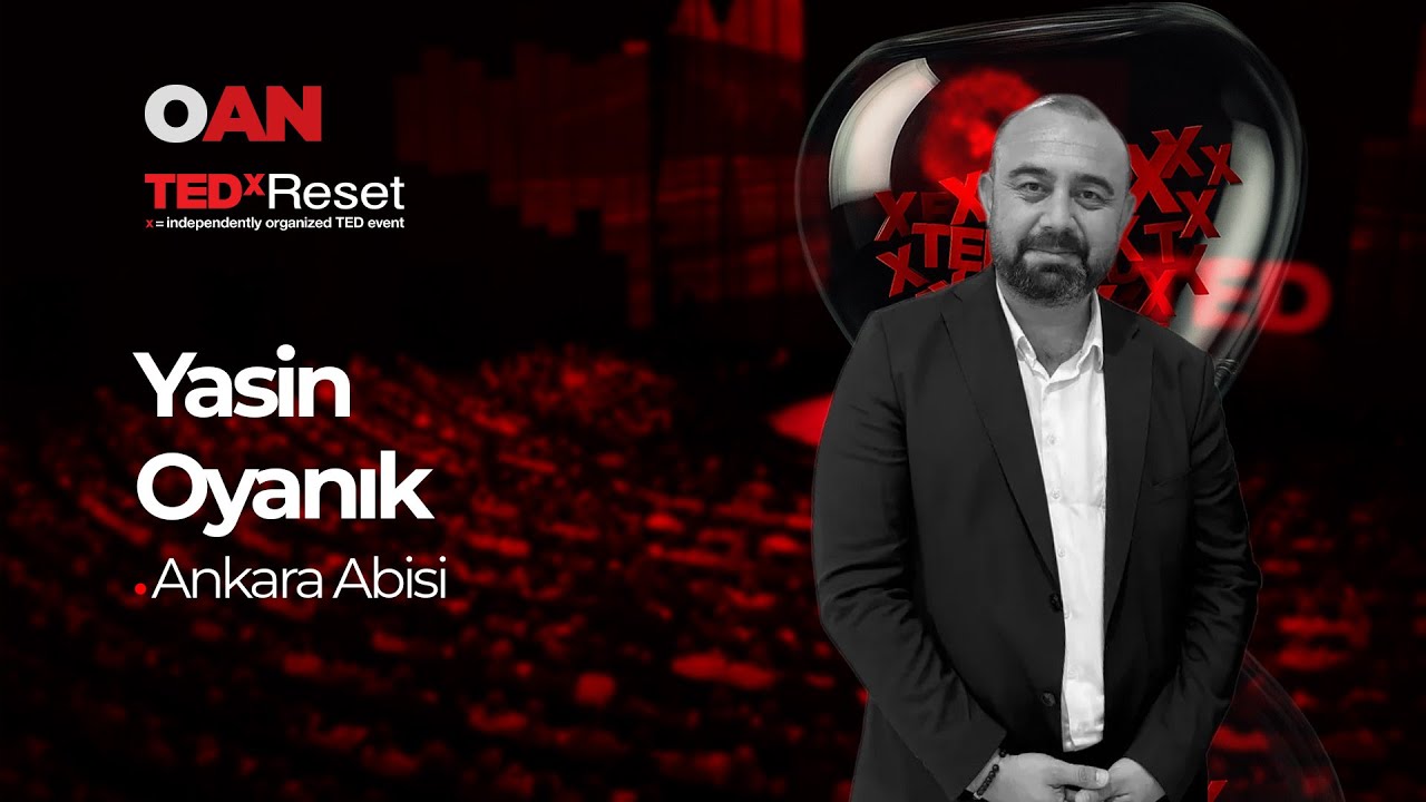 İnsan Manzaraları | 2025 | Yasin Oyanık | TEDxReset