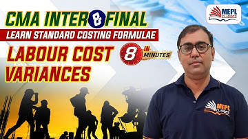 CMA Inter & Final | Labour Cost Variances - Learn Formulae | MEPL- Manoj Sharma