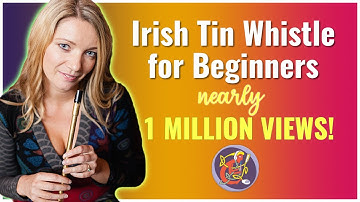 Irish Tin Whistle Lesson 1 - [The Basics] Start Here