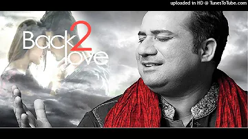 Sharab E Husn, Rahat Fateh Ali Khan