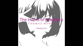 The Horns of Prophecy - Thomas Mende - Metapop.com
Title: The Horns of Prophecy
Genre: Synthpop
Producer: Thomas Mende
This is an entry for a music contest on metapop.com:
https://metapop.com/thomas-mende/tracks/the-horns-of-prophecy/210005
#synthpop #synthwave #retrowave The Horns of Prophecy - Thomas Mende - Metapop.com