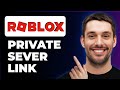 How To Get Private Server Link On Roblox (Latest Update)