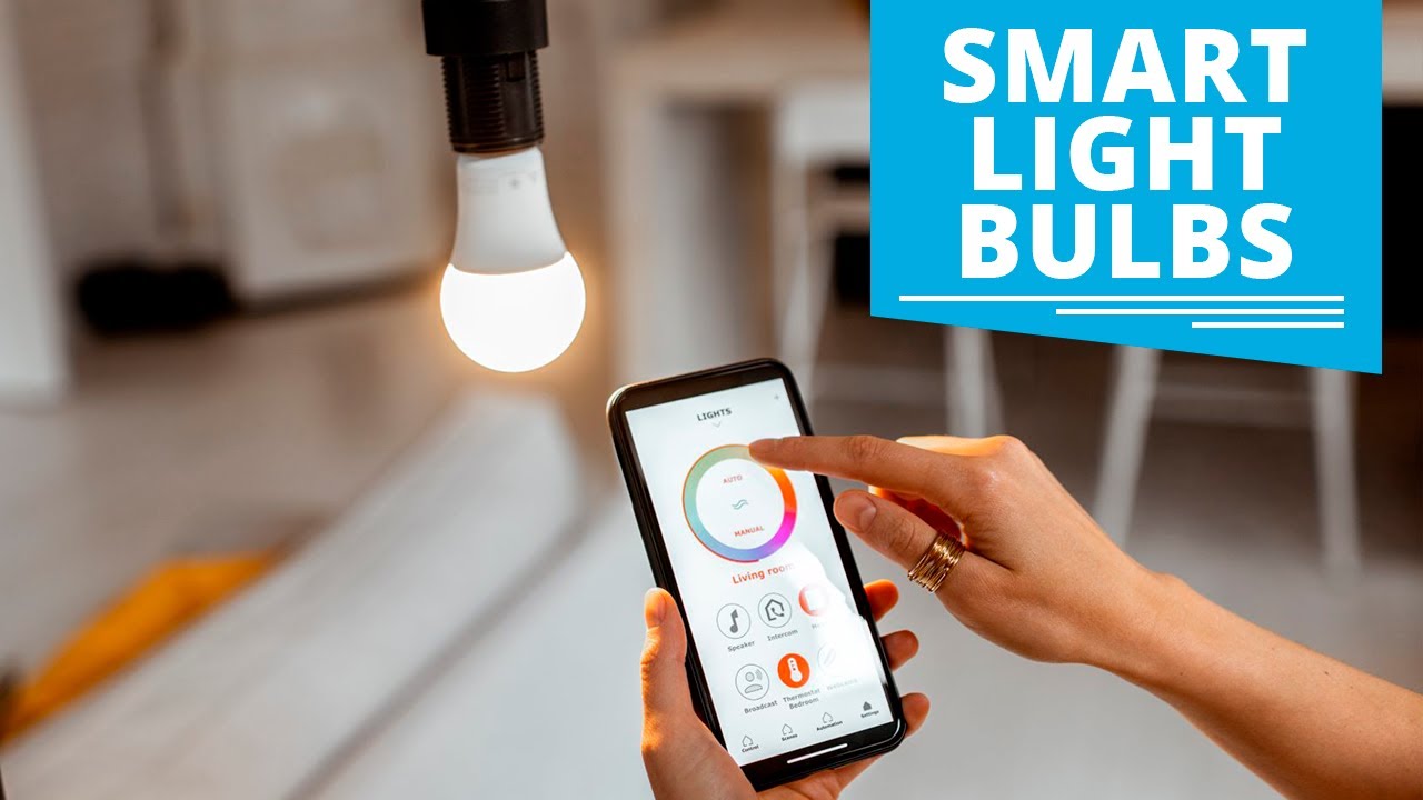 Top 7 Best Smart Light Bulbs in 2023 