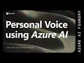 Personal Voice using Azure AI