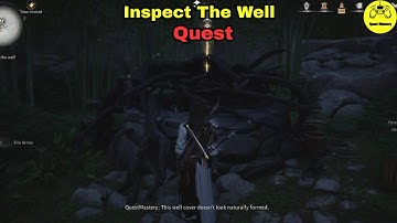Inspect The Well Quest Where Winds Meet