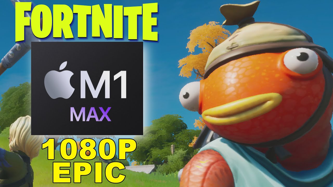 M1 Max Gaming Fortnite 1080P Epic Settings 60FPS Gameplay on M1 Max Mac MacBook