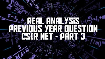 REAL ANALYSIS CSIR NET PREVIOUS YEAR QUESTION WITH ANSWER [ COUNTABLE AND UNCOUNTABLE ] PART 3
