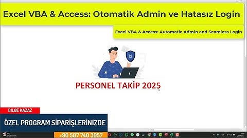 Excel VBA ve Access Otomatik Admin ve Hatasız Login