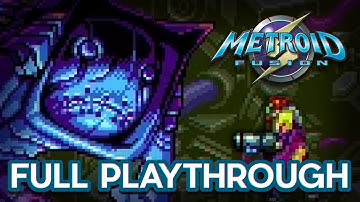 Metroid Fusion GBA | FIRST EVER PLAYTHROUGH