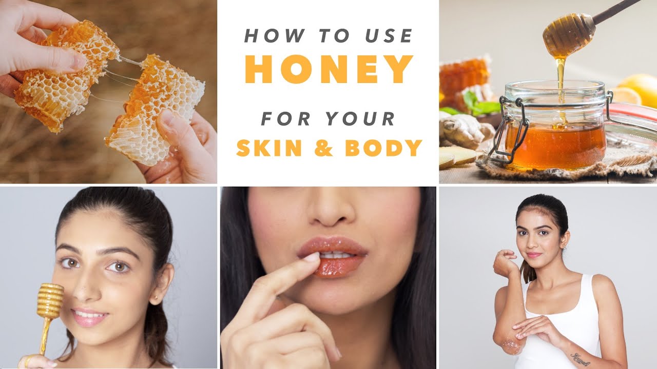 Beauty Benefits Of Honey For Your Skin YouTube