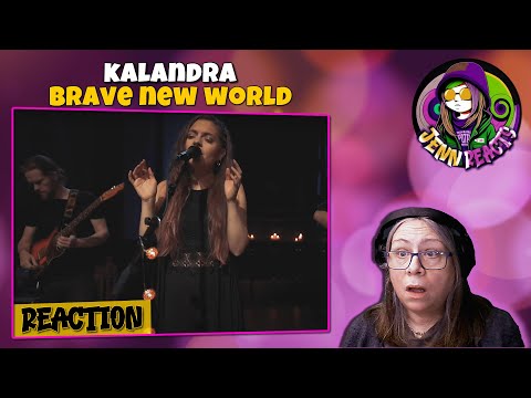 Kalandra - Brave New World - Reaction