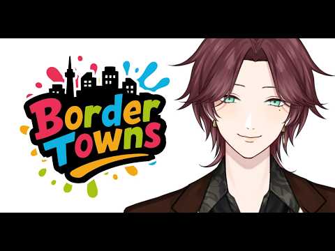 【BorderTowns】ついにSクラス解放の日かもしれない。【20日目】