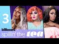 Spillin the tea drag race queens expand on the vixens dialogue on racial bias  billboard pride