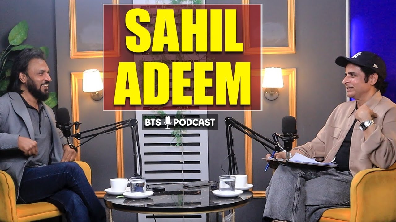 Sahil Adeem Podcast With Irshad Bhatti | Exclusive BTS