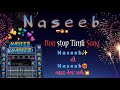 Naseeb Star Band Nonstop Tunes 2023 Mp3 Song