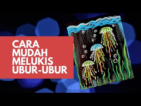 Video: Cara Melukis Ubur-ubur