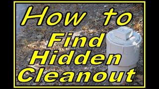 How to Find Hidden Sewer Clean Out DIY Tips to Discover your Cleanout
