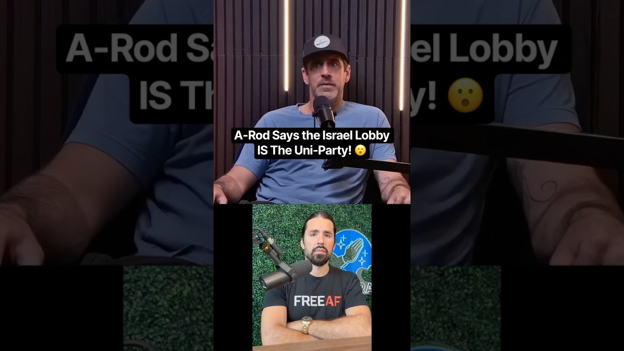 Aaron Rodgers says the Israel Lobby Is The Uni-Party!