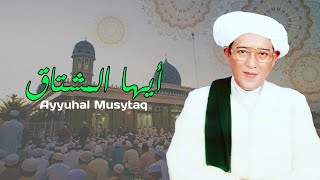 Ayyuhal Musytaq - Abah Guru Sekumpul
