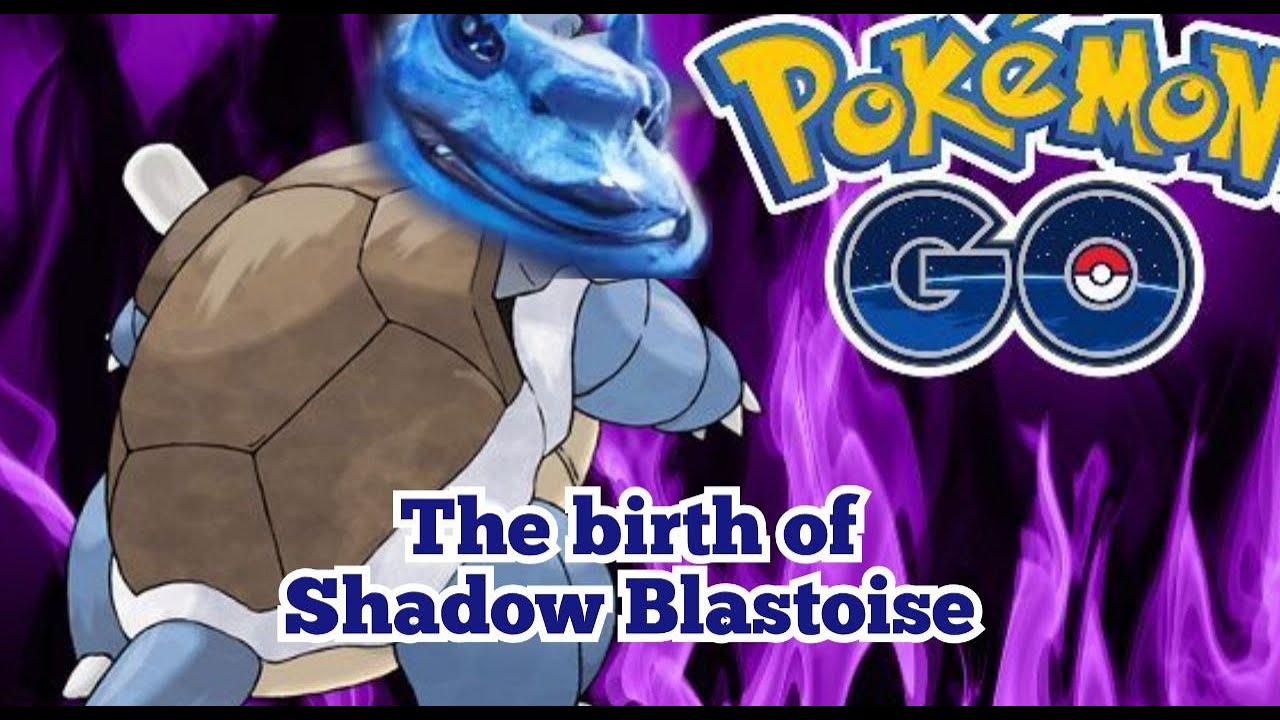 Shadow Blastoise Pokemon Go.