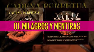 Video-Miniaturansicht von „Cadena Perpetua - "Milagros y Mentiras"“