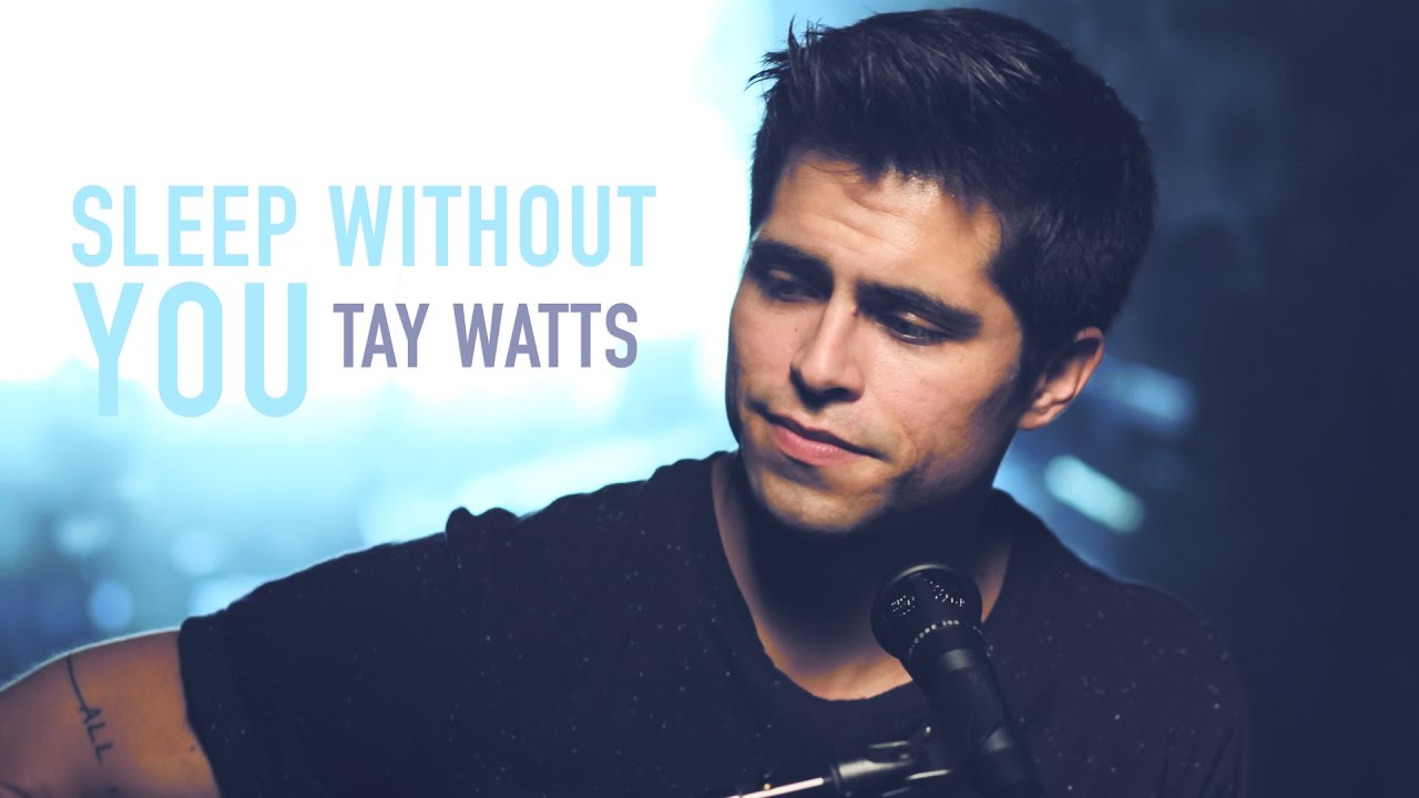 Regardez Brett Young - Sleep Without You (Acoustic Cover by Tay Watts) - Available on iTunes & Spotify sur YouTube Regardez Brett Young - Sleep Without You (Acoustic Cover by Tay Watts) - Available on iTunes & Spotify sur YouTube
