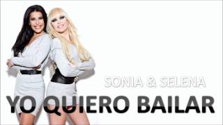 Sonia & Selena - Yo quiero bailar chords