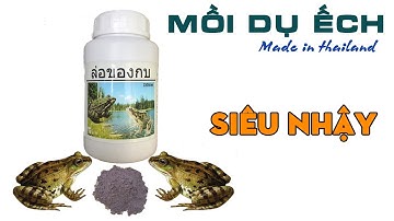 Mồi dụ ếch ( Cao cấp) Siêu nhạy - A Cường 0982510555