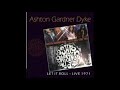 洋楽 Ashton Gardner Dyke / LET IT ROLL - LIVE Ashton, Gardner & Dyke – Let It Roll - Live 1971 – CD (Reissue